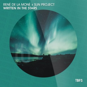RENE DE LA MONE X SLIN PROJECT - WRITTEN IN THE STARS